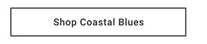 Shop Coastal Blues