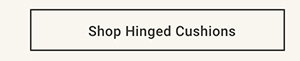 Shop Hinged Cushions