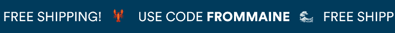 Navy scrolling ticker bar with white text reading “FREE SHIPPING! 🦞 USE CODE FROMMAINE 🌊.”