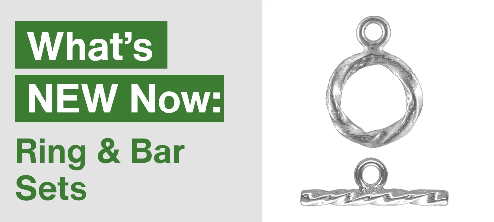 What's NEW Now: Ring & Bar Sets