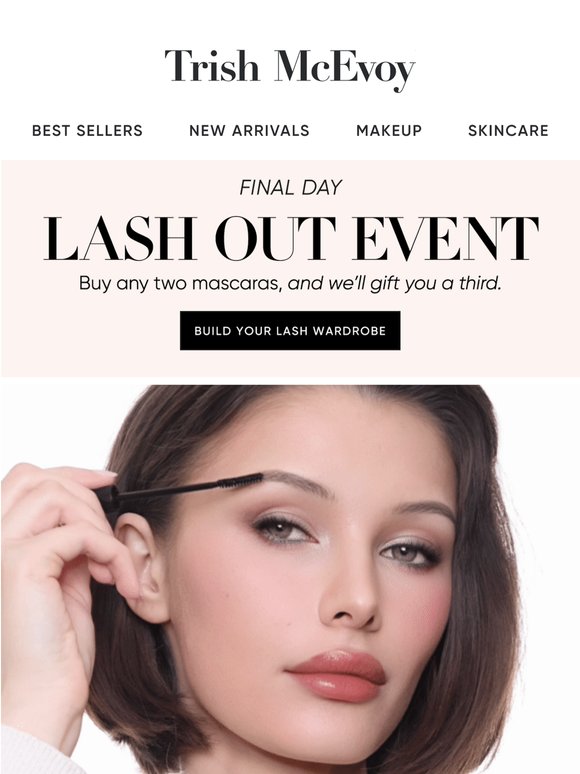Don't Miss Out–Our Lash Out Event Ends Today
