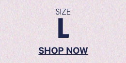 Size L. Shop Now.
