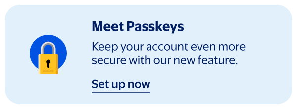 Meet Passkeys - Keep your account even more secure with our new feature.