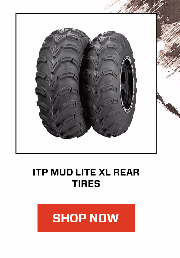 ITP MUD LITE XL REAR TIRES SHOP NOW