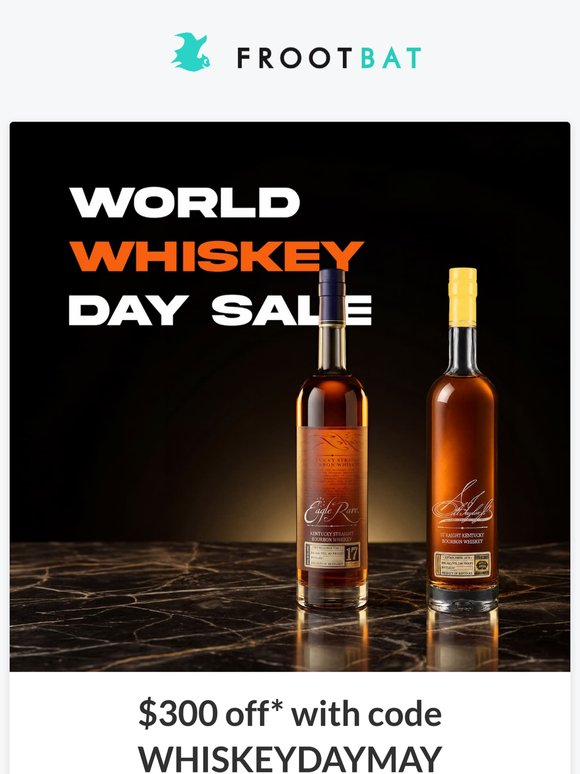 World Whiskey Day Sale!