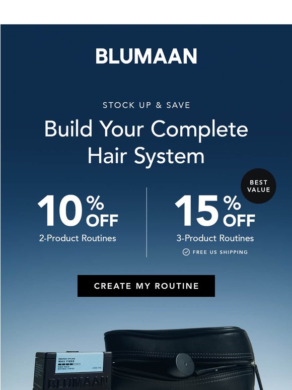Hey — —, complete your routine & save 15%