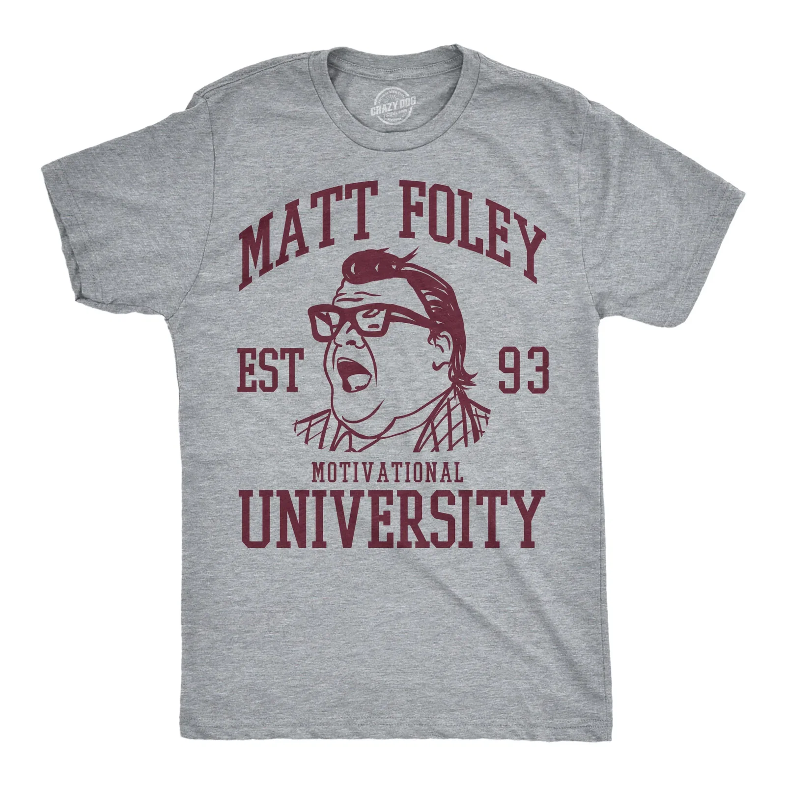 Image of Matt Foley Motivational University Men's T Shirt