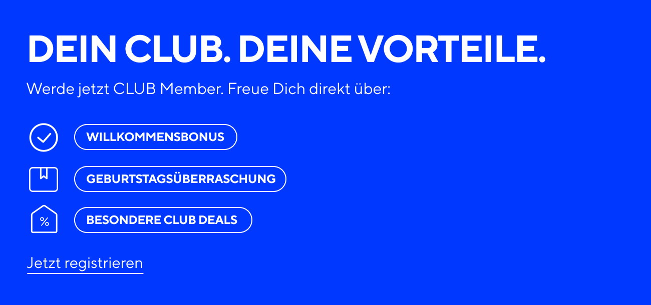 Dein CLUB. Deine Vorteile