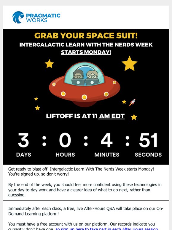 Intergalactic Learn With The Nerds Week Starts Monday!