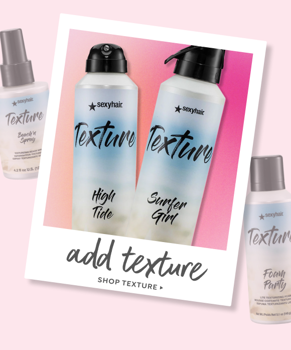 SHOP SEXY HAIR