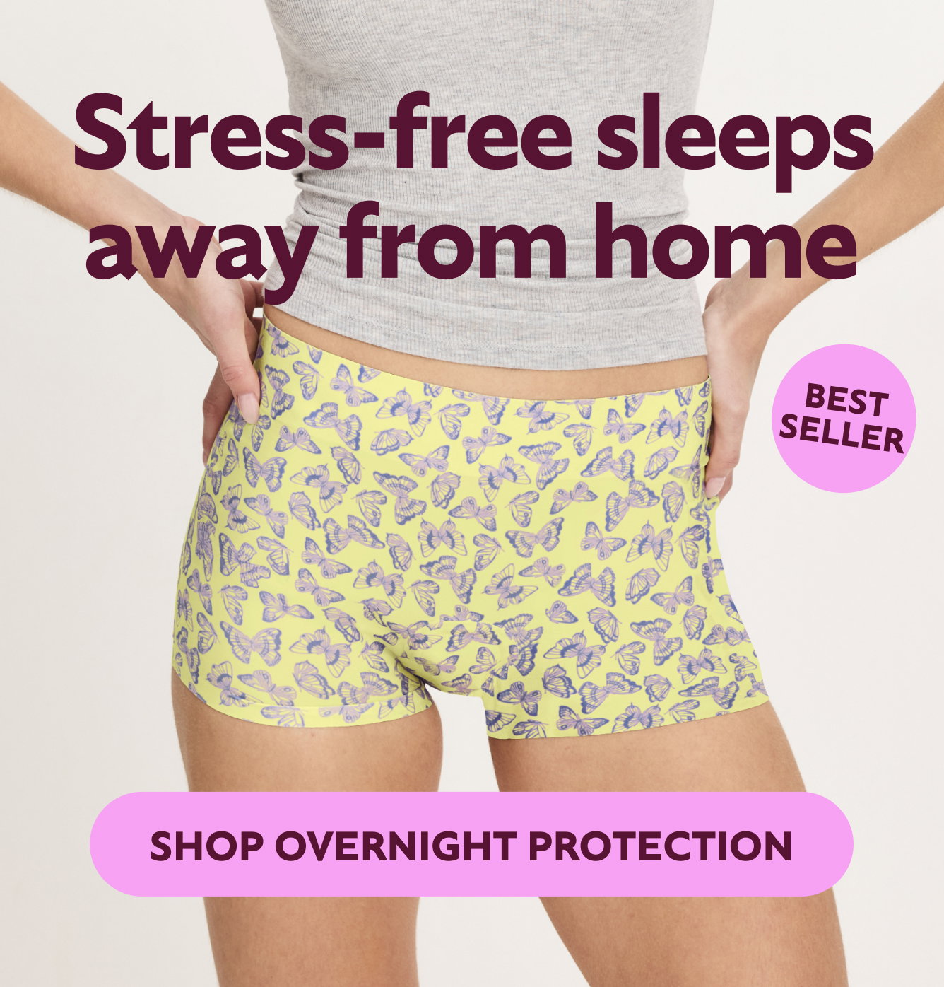 Stress-free sleeps away from home. BESTSELLER Shop overnight protection
