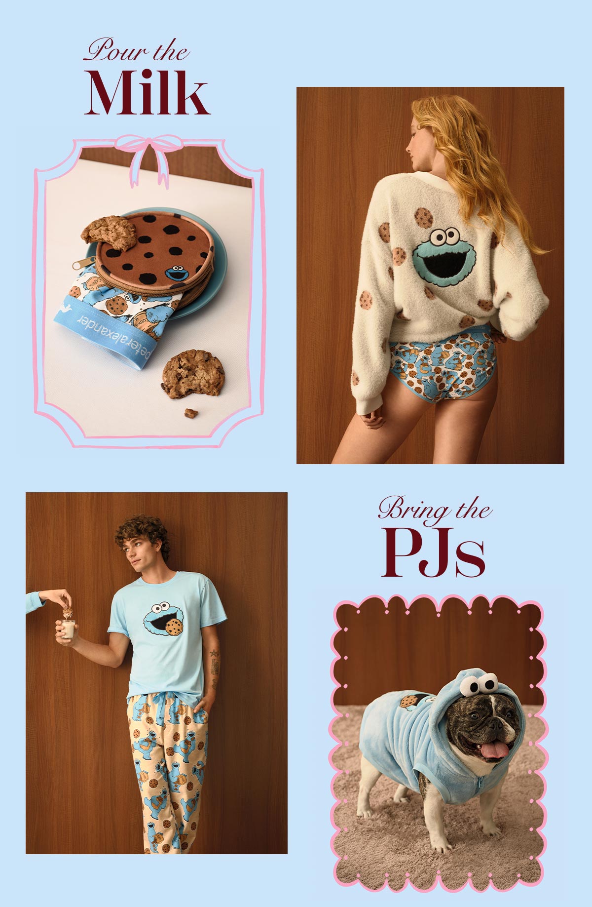 Pour the Milk. Bring the PJs
