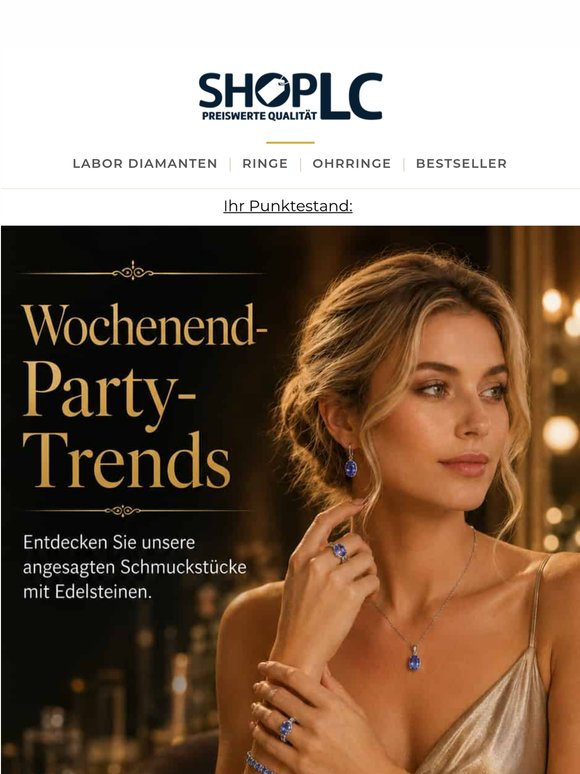 Liebe Kundin, Bereit für das Wochenende? 🥂 Funkelnde Schmuck-Highlights warten auf Sie