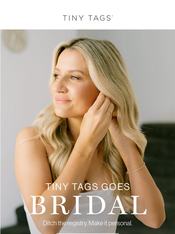Tiny Tags Goes Bridal 💍