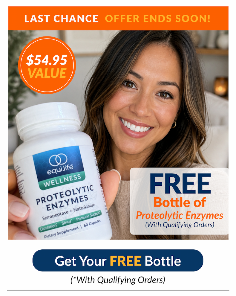 Claim Your FREE Bottle of Proteolytic Enzymes with Qualifying Orders