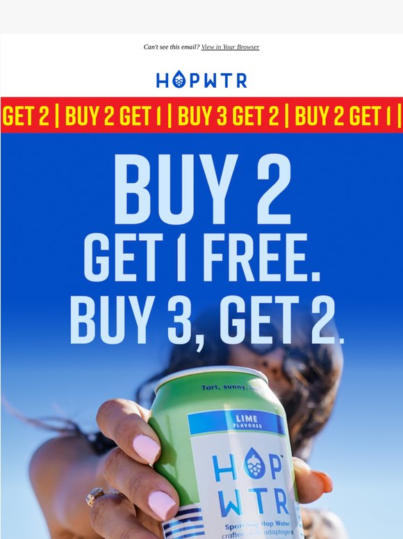 Buy 2, Get 1 Free. Stock up for summer.