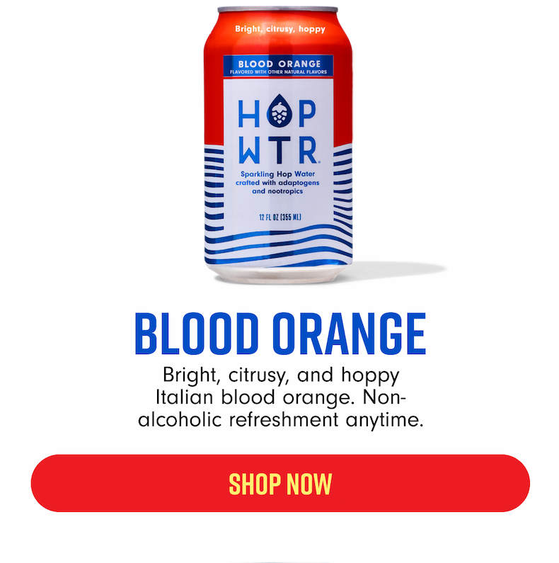 BLOOD ORANGE Bright, citrusy, hoppy-Italian blood orange - Non-alcoholic refreshment anytime. SHOP NOW