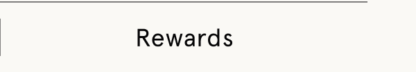 REWARDS