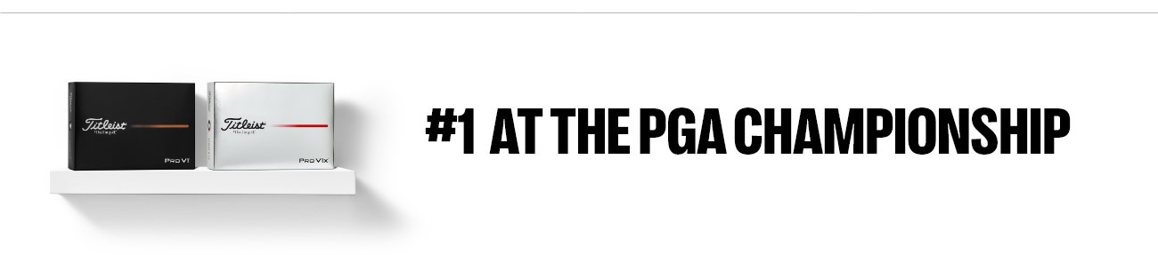 #1 Ball at the PGA Championship