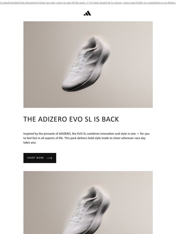 Adizero Evo SL. Designed for fast culture. /// Adizero Evo SL. Conçue pour la culture de la vitesse.