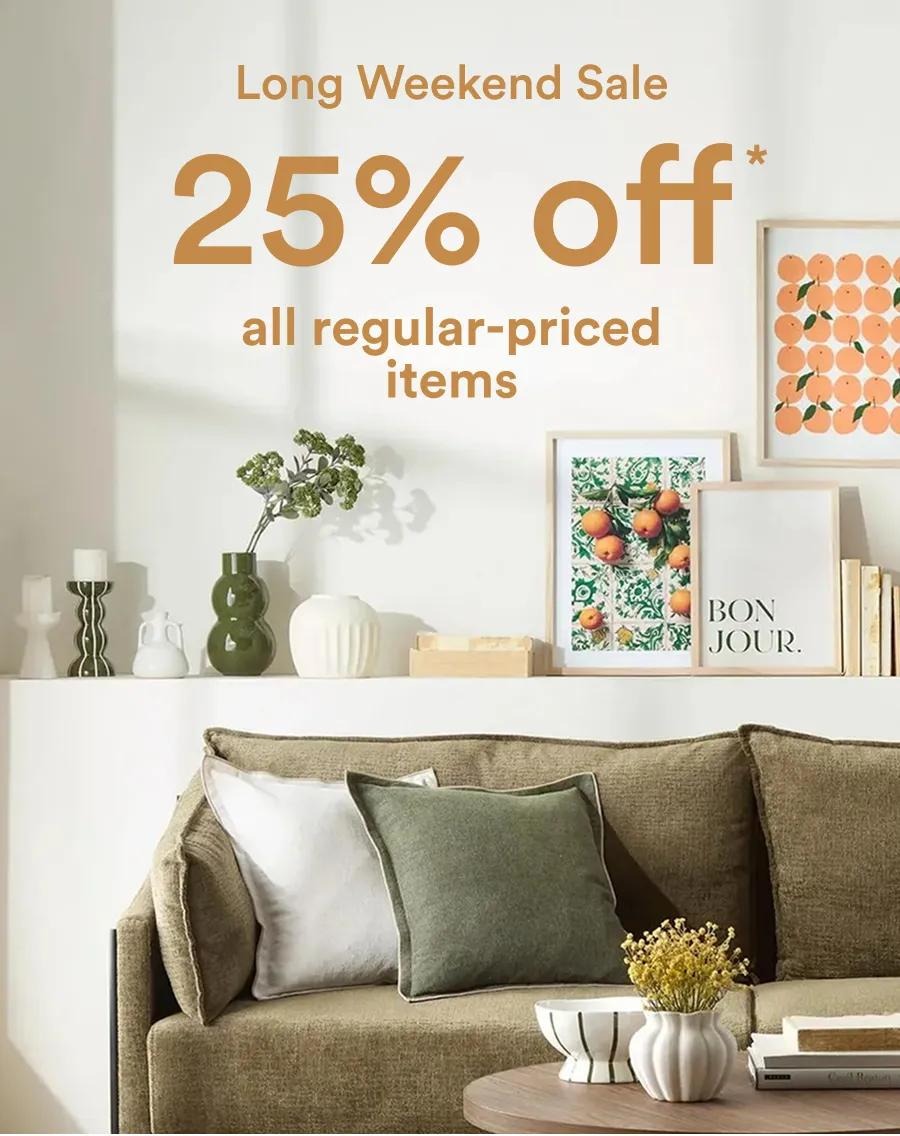 Long Weekend Sale  25% off all regular-priced items