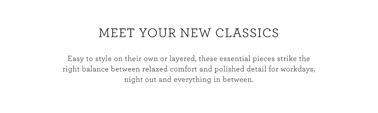 Meet your new classics