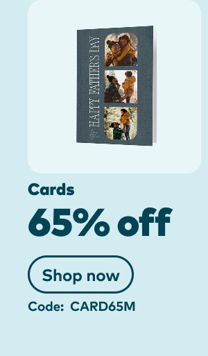 65% off cards. Code: CARD65M. Shop now.