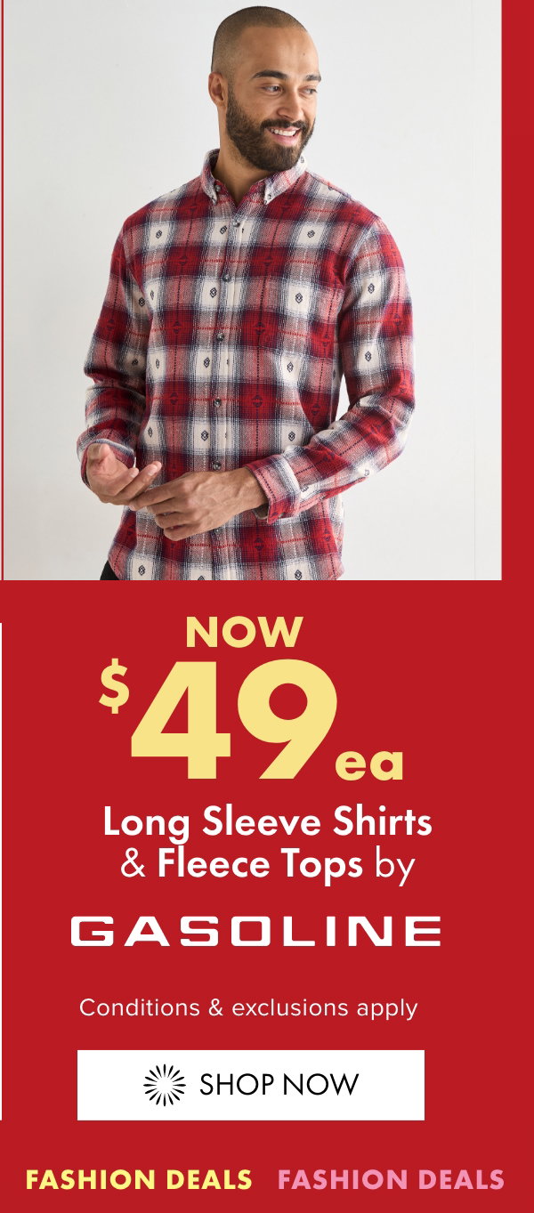 NOW $49ea Long Sleeve Shirts & Fleece Tops by Gasoline
