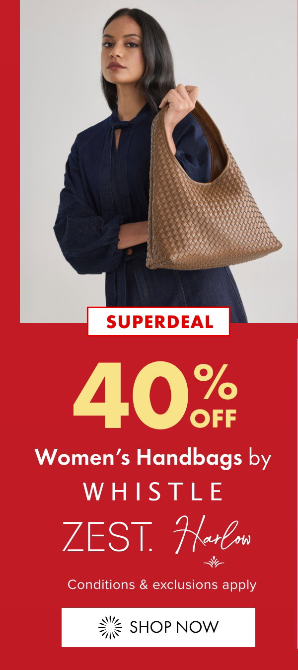 SUPERDEAL 40% OFF Women's Handbags by Whistle, Zest & Harlow