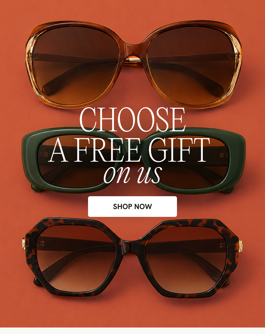 "Choose a free gift on us SHOP NOW"