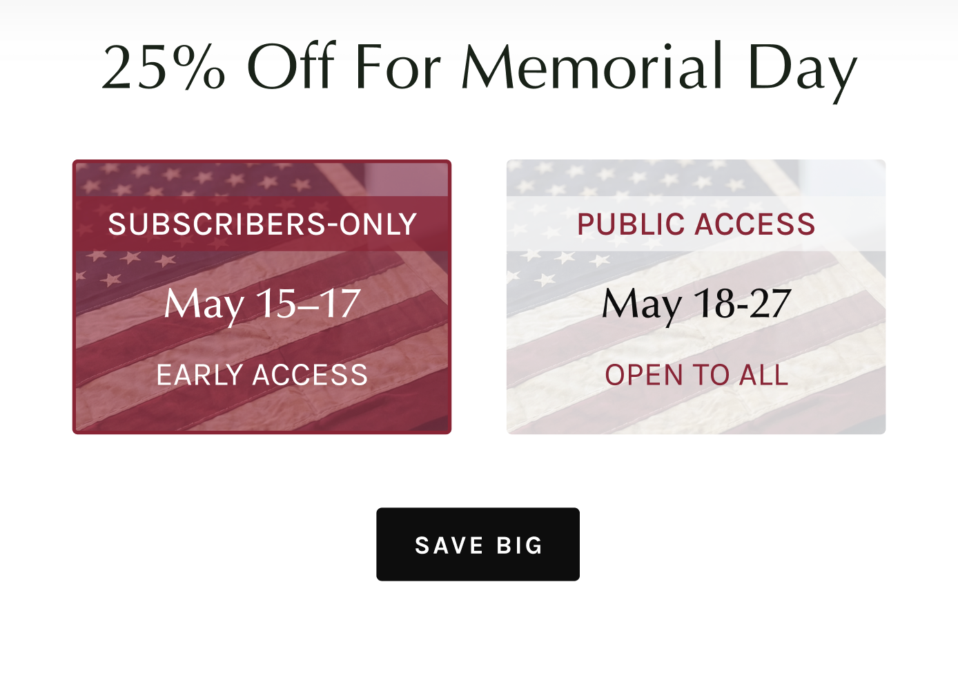 Subscribers only, May 15-17. Public sale access May 18-27.