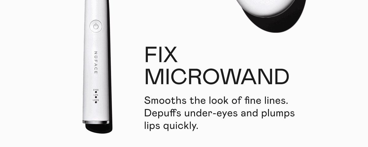 FIX MicroWand | Smooths the look of fine lines. Depuffs under-eyes and plumps lips quickly.