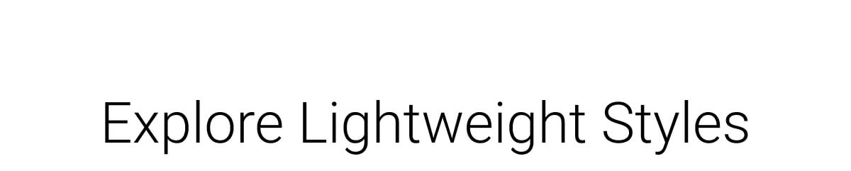 Explore Lightweight Styles