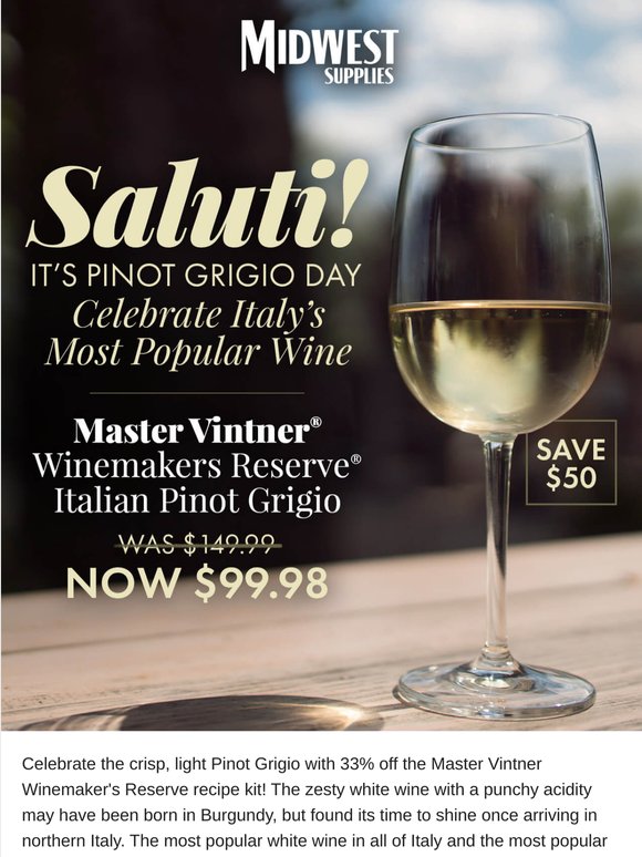Pinot Grigio Day Starts Early 🍋 Save $50 on Italy’s Favorite White!