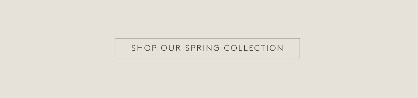 Shop out Spring Collection