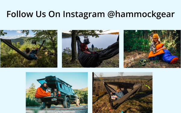 Follow Us On Instagram @hammockgear