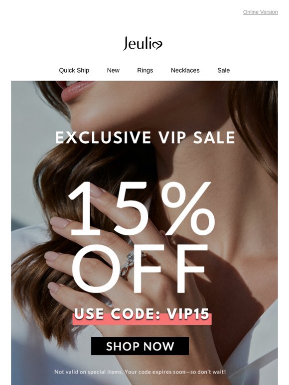 VIP ALERT: 15% Off Sitewide on Now