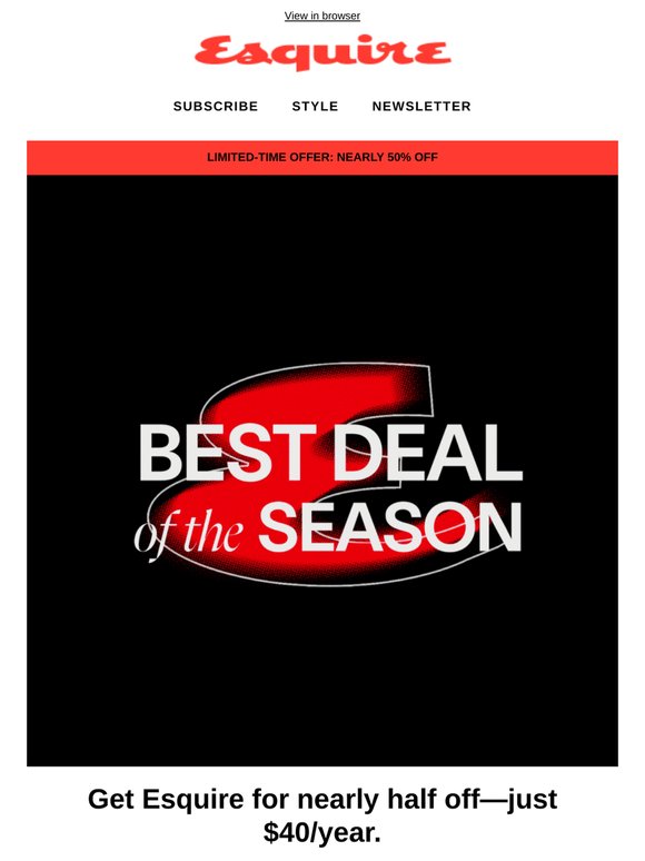 Don't Miss Nearly 50% off Esquire Premium