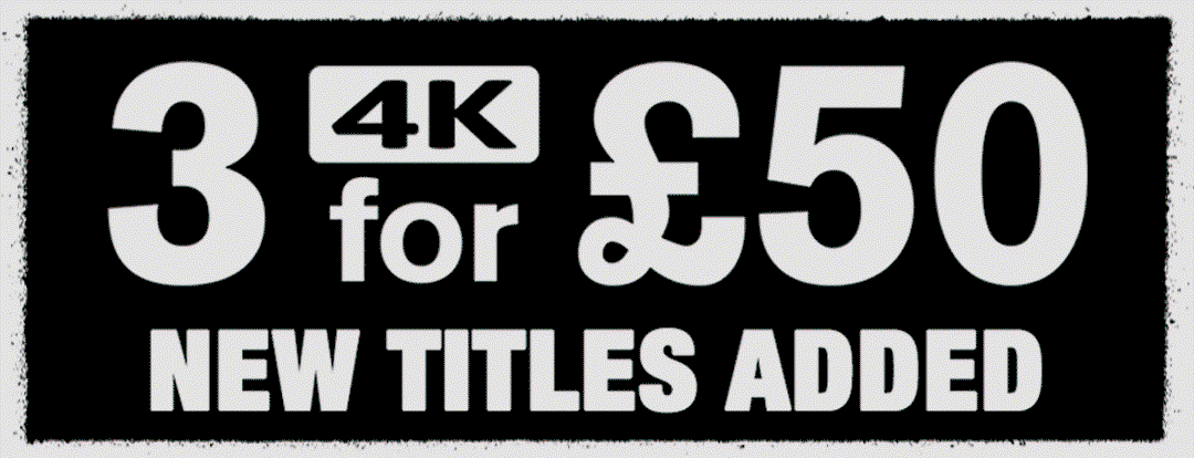 3 FOR £50 4K! NEW TITLES ADDED