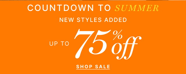Countdown to Summer new styles added up to 75% Off - Shop sale