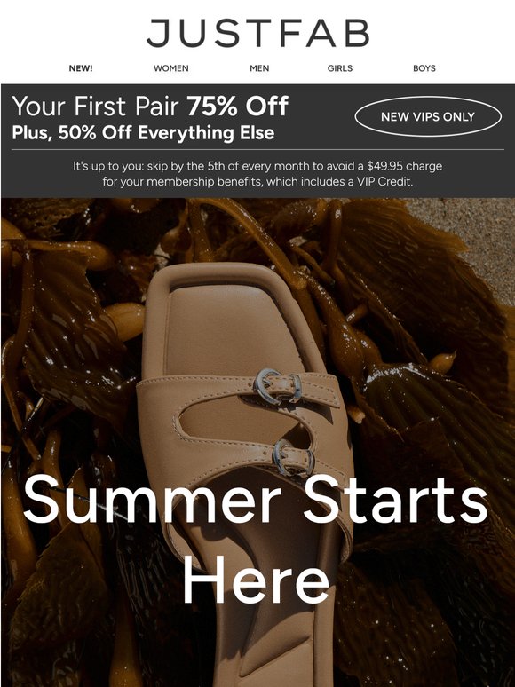 75% Off Your First Pair of Flat Sandals 👡