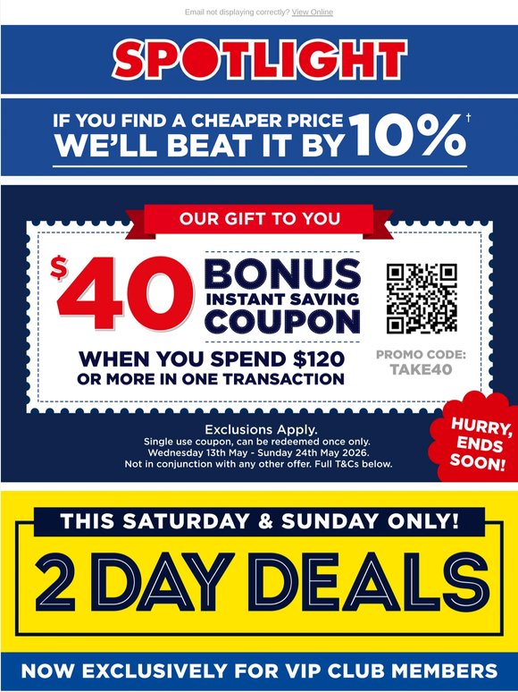 BONUS $40 Off* When You Spend $120 + New 2 Day Deals!