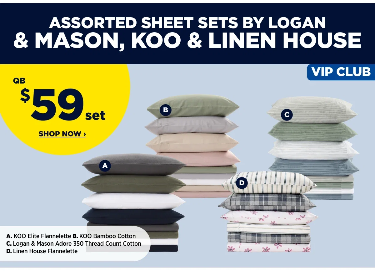 ASSORTED SHEET SETS BY LOGAN & MASON, KOO & LINEN HOUSE