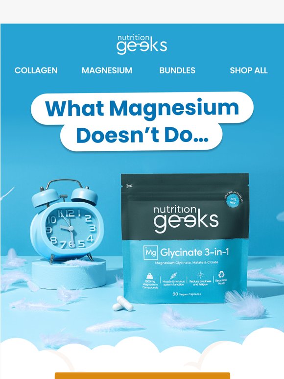 Here's what magnesium doesn't do...