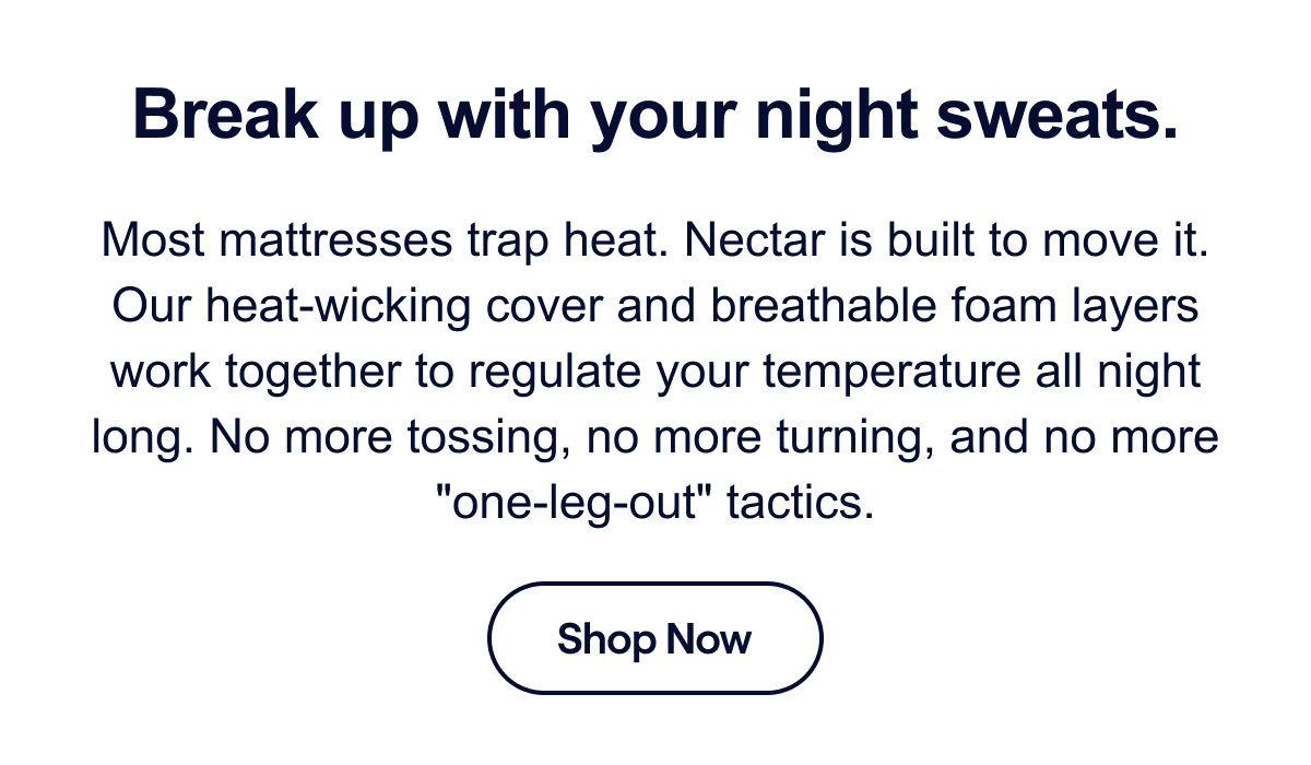 Break up with your night sweats