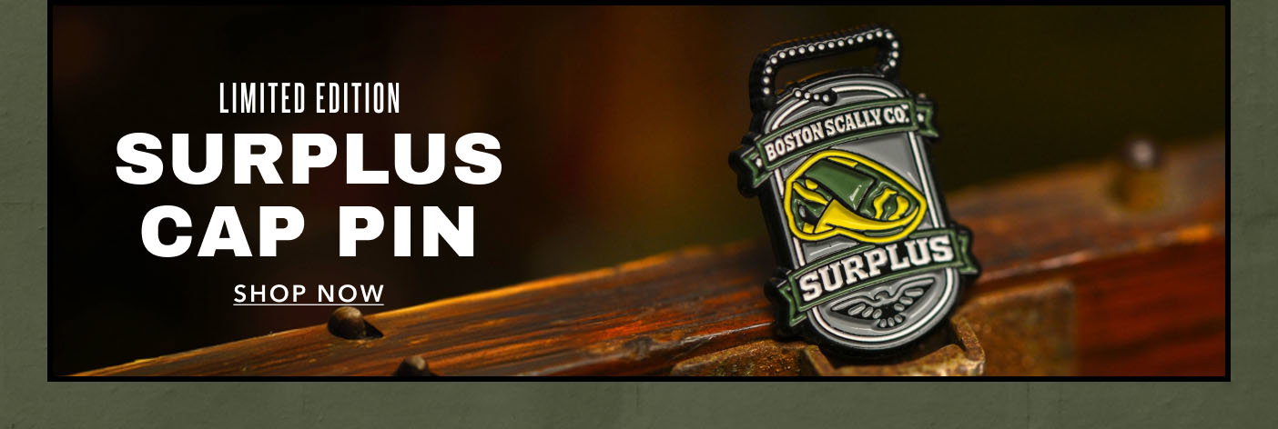 Limited Edition Surplus Cap Pin Shop Now