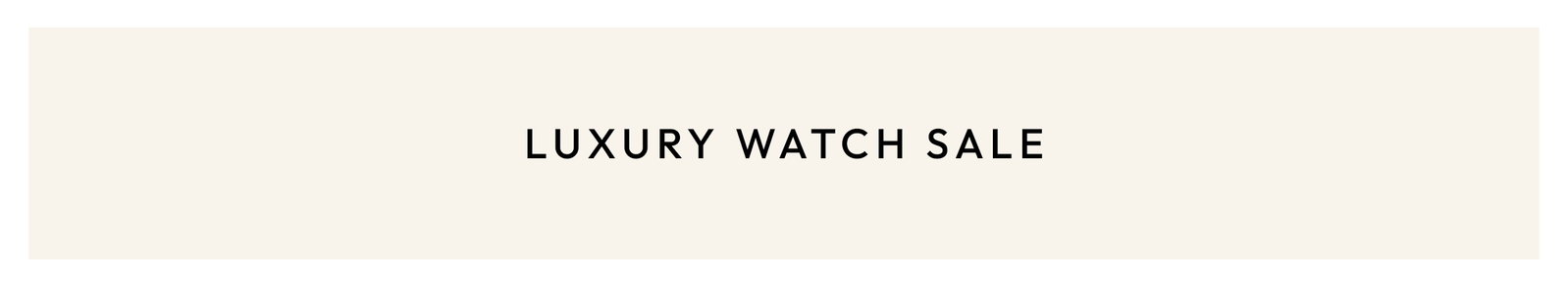 Luxury Watch Sale
