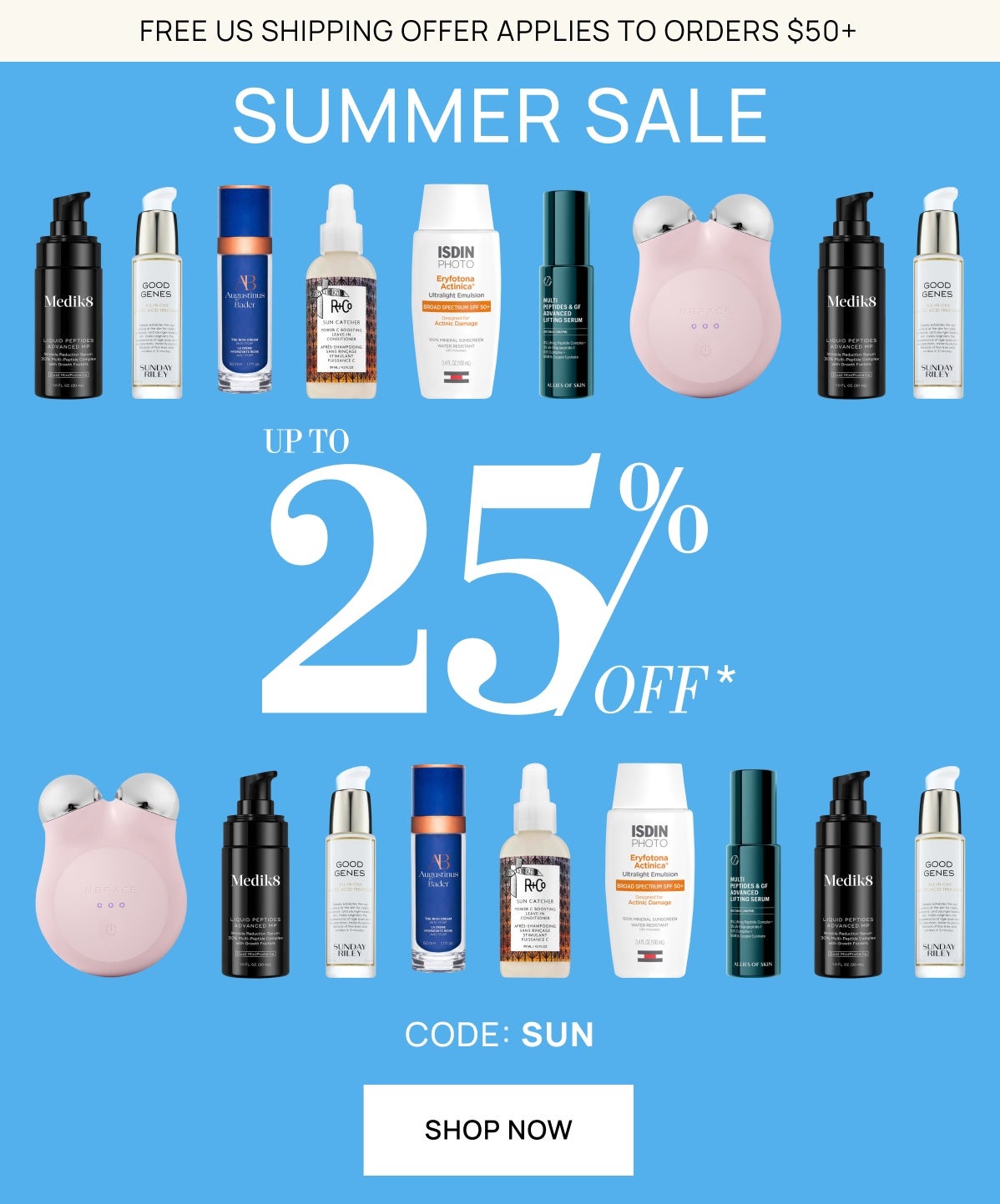 Summer Sale up to 25% off with code SUN
