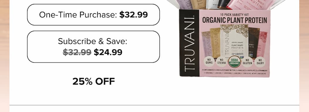 One-Time Purchase: $32.99 | Subscribe & Save | 25% OFF