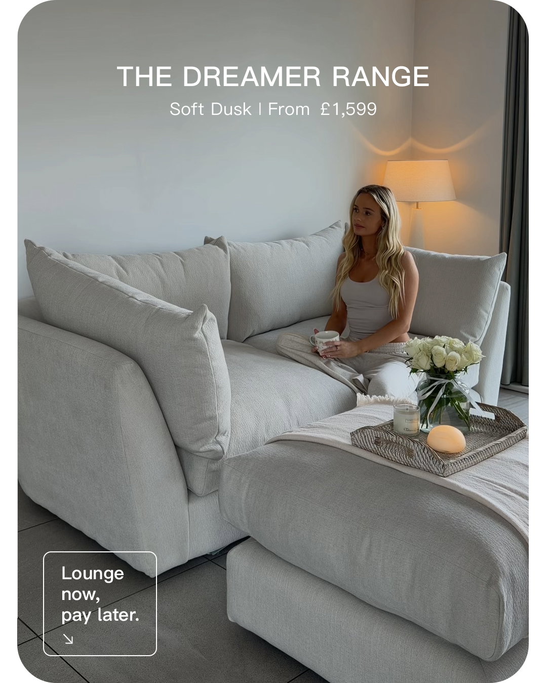 Dreamer. Lounge now, pay later.